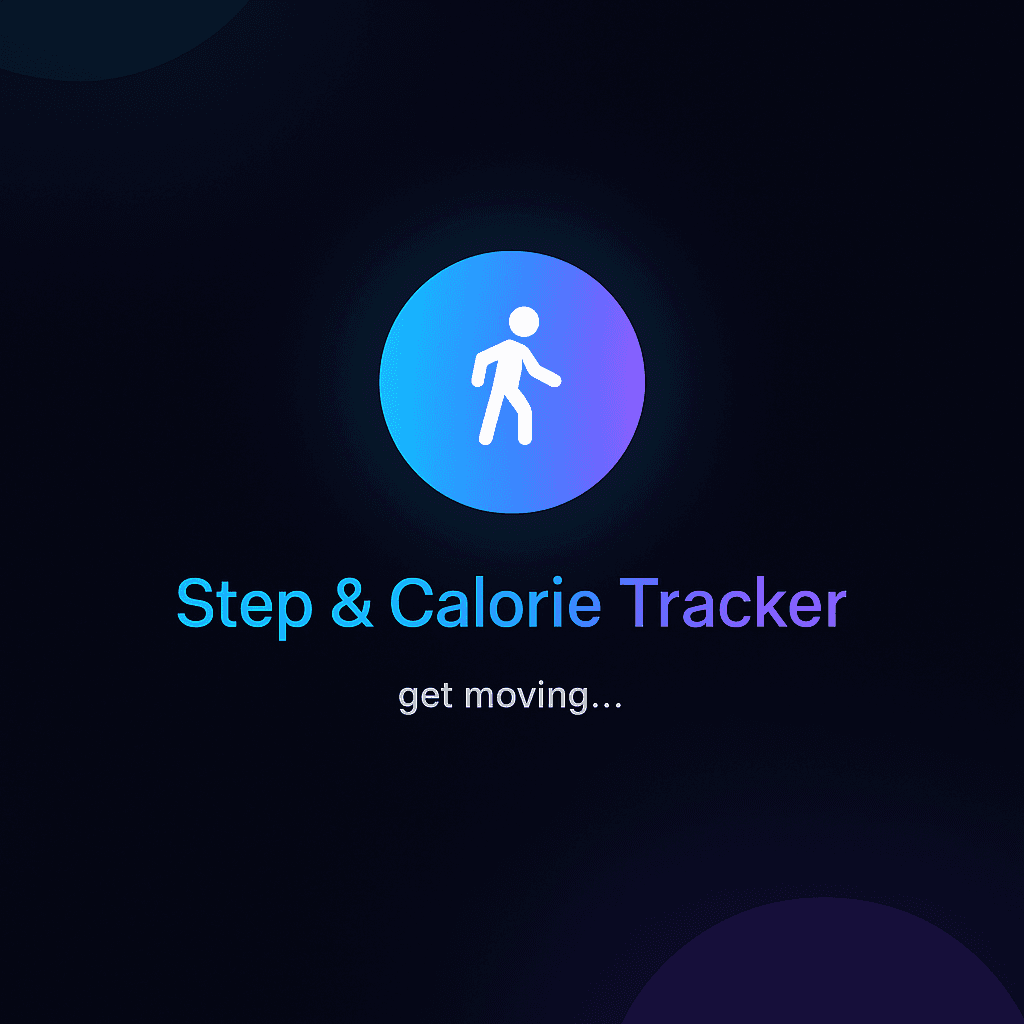 Step and Calorie Tracker